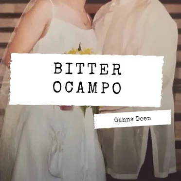 Bitter Ocampo by Ganns Deen - album cover