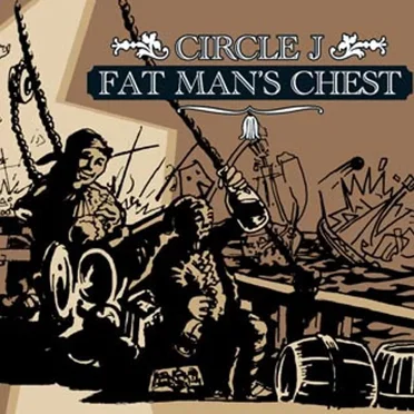 Fat Man's Chest by Circle J - album cover