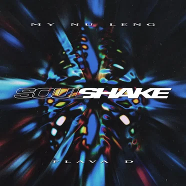 Soul Shake - Single by My Nu Leng & Flava D - album cover