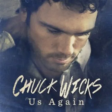 Us Again by Chuck Wicks - album cover