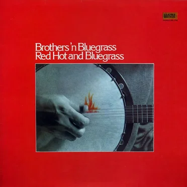 Red Hot and Bluegrass by Brothers "N" Bluegrass - album cover