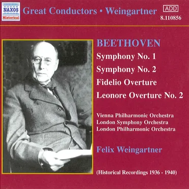 Symphony no. 1 / Symphony no. 2 / Fidelio Overture / Leonore Overture no. 2