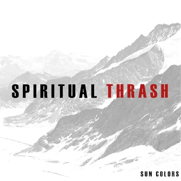 Spiritual Thrash by Sun Colors - album cover