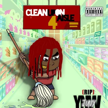 Clean Up on Aisle 4 by YNW Juvy - album cover