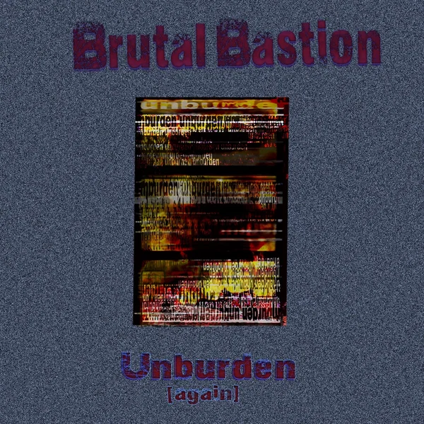 Unburden (again)