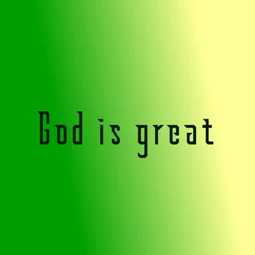 God is great