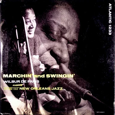 Marchin' and Swingin' by Wilbur De Paris And His New New Orleans Jazz - album cover