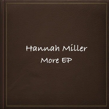 More by Hannah Miller - album cover