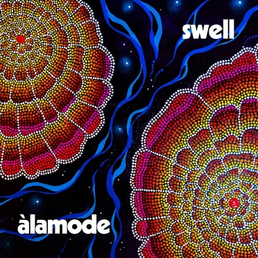 Swell by Àlamode - album cover