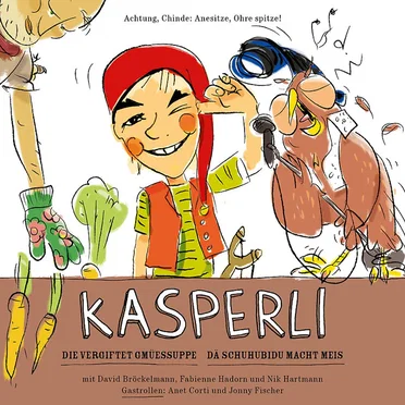 Kasperli: Die vergiftet Gmüessuppe / Dä Schuhubidu macht Meis by Kasperli - album cover