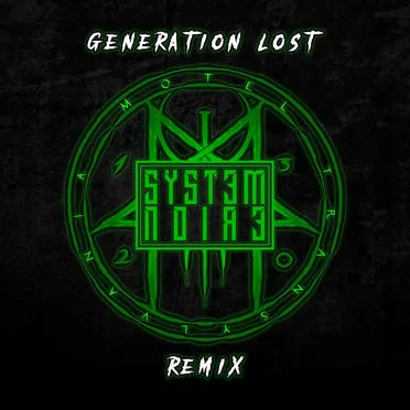 Generation Lost (System Noire Remix) by Motel Transylvania - album cover