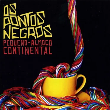 Pequeno-Almoço Continental by Os Pontos Negros - album cover