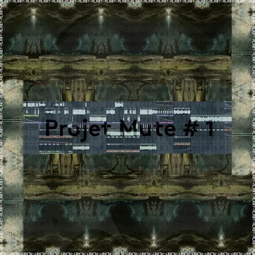 Projet Mute # 1 (EP)