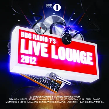 BBC Radio 1’s Live Lounge 2012 by Various Artists - album cover
