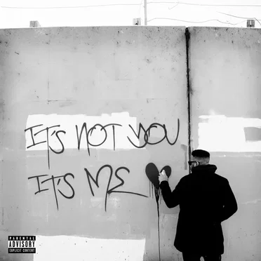 Its Not You Its Me by Cashus King - album cover