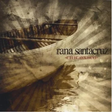 Chicavasco by Rana Santacruz - album cover