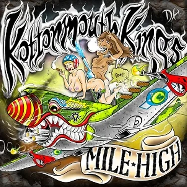 Mile High by Kottonmouth Kings - album cover
