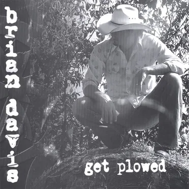 Get Plowed by Brian Davis - album cover