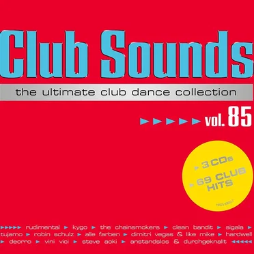 Club Sounds: The Ultimate Club Dance Collection, Vol. 85 by Various Artists - album cover