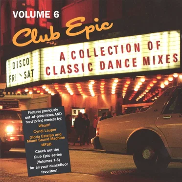 Club Epic: A Collection of Classic Dance Mixes, Volume 6 by Various Artists - album cover