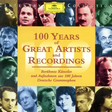 Berühmte Künstler und Aufnahmen aus 100 Jahren by Various Artists - album cover