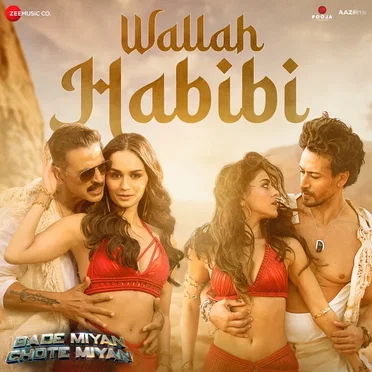 Wallah Habibi (From “Bade Miyan Chote Miyan”)