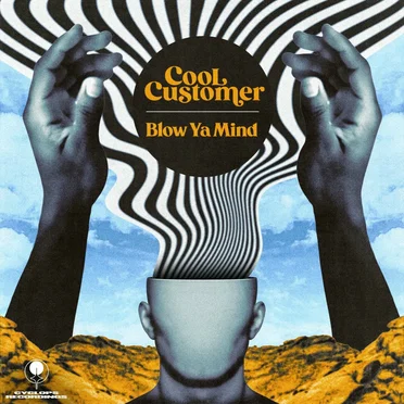 Blow Ya Mind by Cool Customer - album cover
