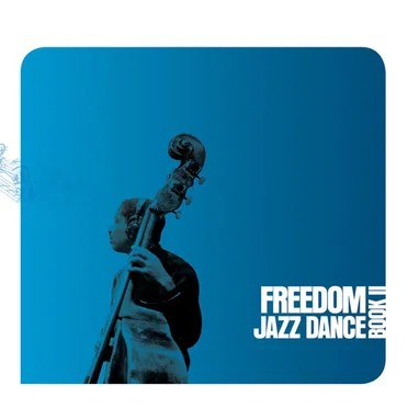 Freedom Jazz Dance, Book II by Various Artists - album cover