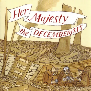 Her Majesty the Decemberists