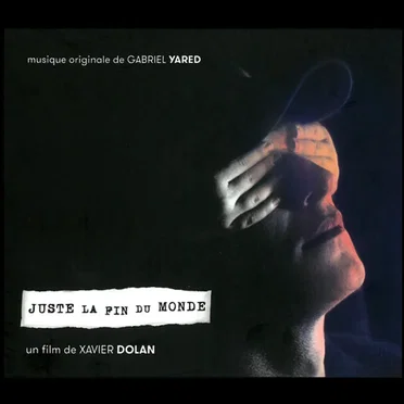 Juste la fin du monde