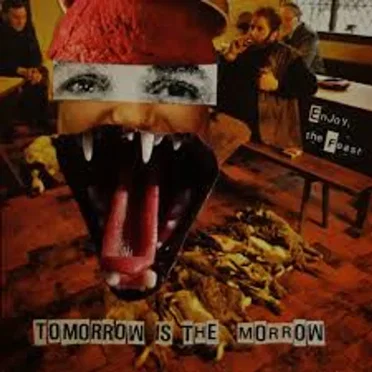 Enjoy the Feast by Tomorrow is the morrow - album cover