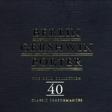 Berlin, Gershwin, Porter: The Gold Collection by Various Artists - album cover