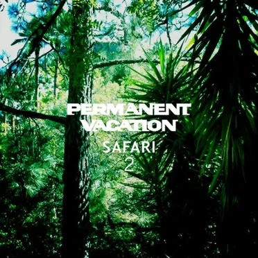Permanent Vacation Safari 2 by Various Artists - album cover