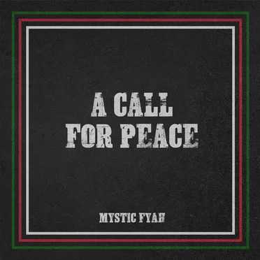 A Call For Peace by Mystic Fyah - album cover