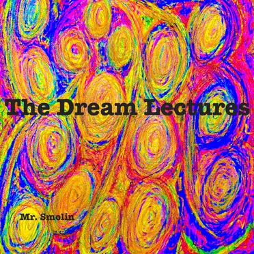 The Dream Lectures