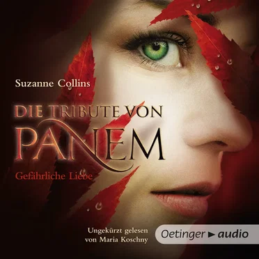 Die Tribute von Panem: Gefährliche Liebe by Suzanne Collins - album cover