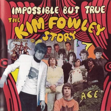 Impossible But True: The Kim Fowley Story by Various Artists - album cover
