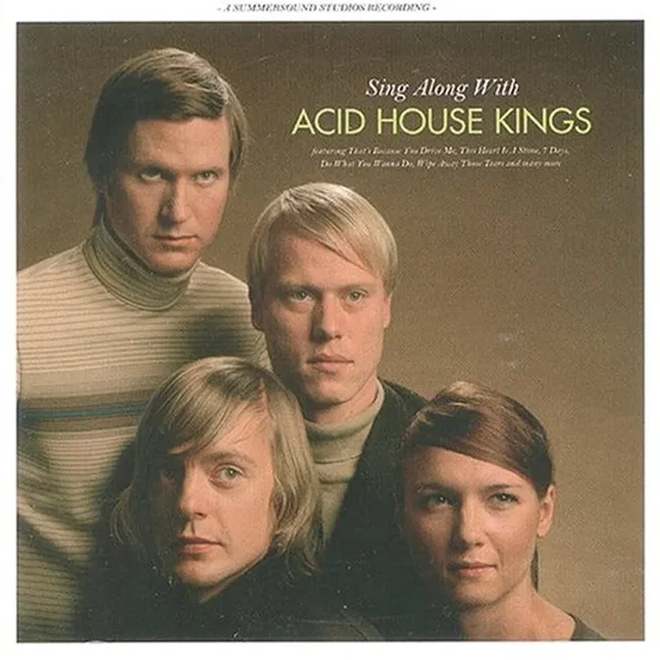 Sing Along With Acid House Kings