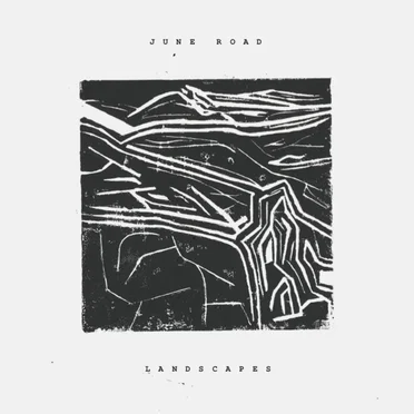 Landscapes by June Road - album cover