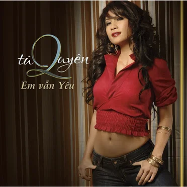 Em Vẫn Yêu by Tú Quyên - album cover