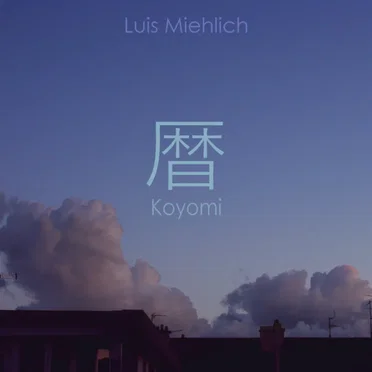 Koyomi by Luis Miehlich - album cover