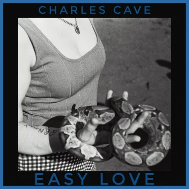 Easy Love by Charles Cave - album cover