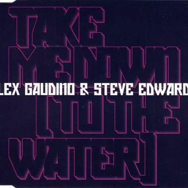 Take Me Down (To the Water)