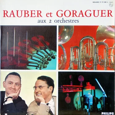 Rauber et Goraguer aux 2 orchestres by Rauber et Goraguer aux 2 orchestres - album cover