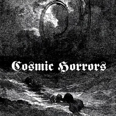 Cosmic Horrors