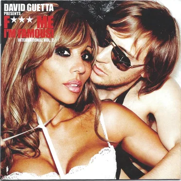 David Guetta presents F*** Me I’m Famous! International, Vol. 2