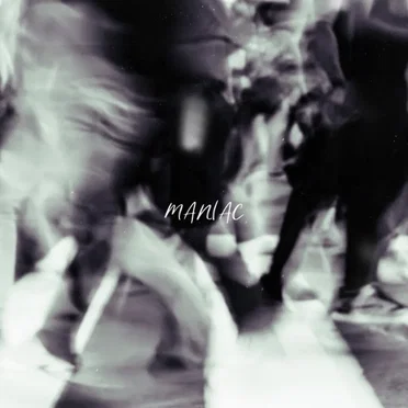 maniac