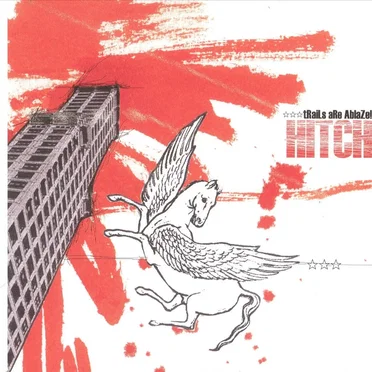 Trails are Ablaze! by Hitch - album cover