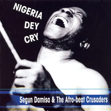 Nigeria Dey Cry