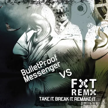 Fixt Remix vs. Bulletproof Messenger